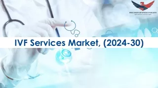 IVF Services Market Research Insights 2024-2030