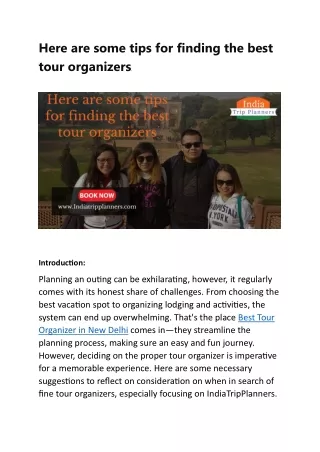 Here are some tips for finding the best tour organizers.