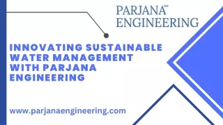 Parjana Engineering's Innovative Approach to Sustainable Water Management