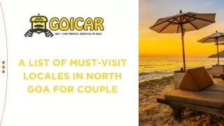 A LIST OF MUST-VISIT LOCALES IN NORTH GOA FOR COUPLE