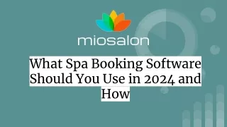 What Spa Booking Software Should You Use in 2024 and How?