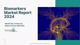 Biomarkers Market SWOT Analysis, Future Trends And Global Outlook 2024