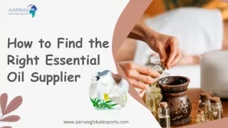 How to Find the Right Essential Oil Supplier