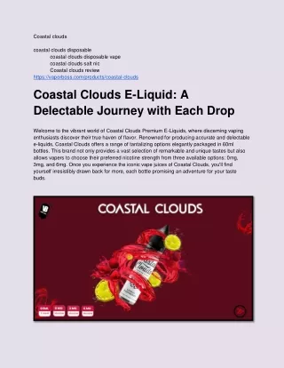 Coastal Clouds E-Liquid: A Delectable Journey with Each Drop