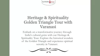 Heritage & Spirituality Golden Triangle Tour with Varanasi: Ecstatic India Tours