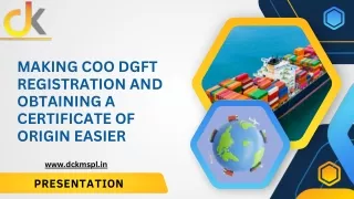 Making Coo DGFT registration and obtaining a certificate of origin easier