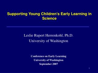 Supporting Young Children’s Early Learning in Science