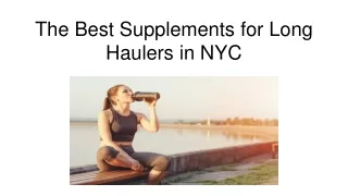 The Best Supplements for Long Haulers in NYC