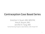 Contraception Case Based Series