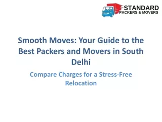 Best Packers and Movers in South Delhi with Standard Packers and Movers