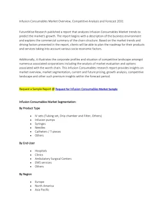 Infusion Consumables Market Overview, Competitive Analysis and Forecast 2031