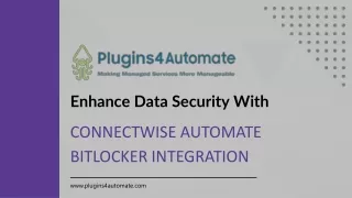 Enhance Data Security With ConnectWise Automate BitLocker Integration