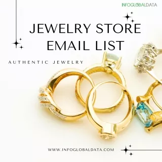 Buy Jewelry Store Email List from infoGlobalData