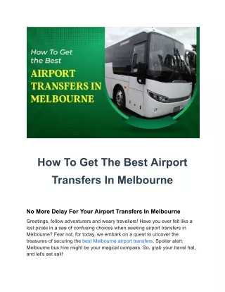 Airport Excellence Unveiled: Melbourne Bus Hire's Winning Transfer Strategies