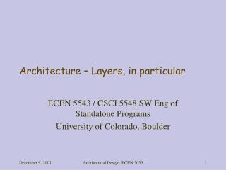 Architecture – Layers, in particular