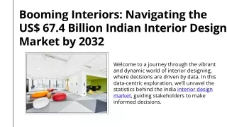 Booming Interiors Navigating the US$ 67.4 Billion Indian Interior Design Market by 2032