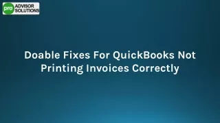 How To Eliminate QuickBooks not printing invoices Issue