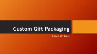 Custom Gift Packaging