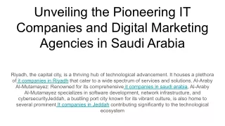 Unveiling the Pioneering IT Companies and Digital Marketing Agencies in Saudi Arabia