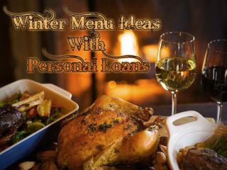 winter menu ideas with personal loans