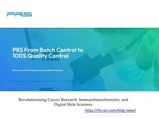 Revolutionizing Cancer Research Immunohistochemistry and Digital Slide Scanners