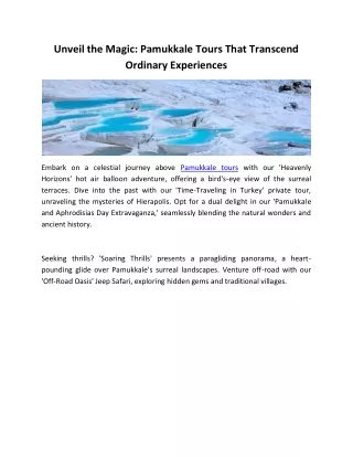 Unveil the Magic Pamukkale Tours That Transcend Ordinary Experiences