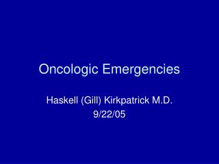 Oncologic Emergencies