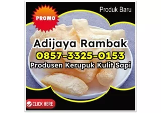 NIKMAT! WA 0857-3325-0153 Pemasok Jual Kerupuk Kulit Sapi Mentah kirim ke Palembang Salatiga