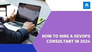 How to Hire a DevOps Consultant in 2024