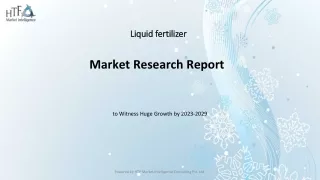 Liquid fertilizer Market - Global Trend and Outlook to 2028