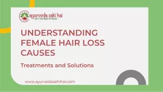 Understanding Female Hair Loss Causes