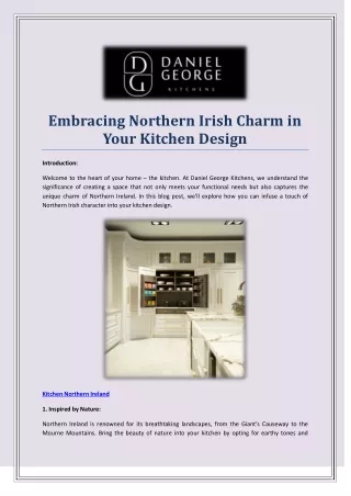 Embracing Northern Irish Charm in Your Kitchen Design