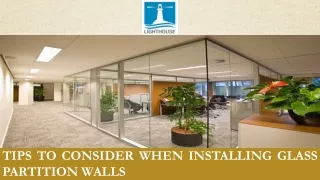 Tips to Consider When Installing Glass Partition Walls