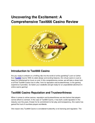 Uncovering the Excitement: A Comprehensive Taxi666 Casino Review