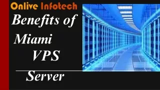 Miami VPS Server Hosting - Onlive Infotech's Commitment to Excellence