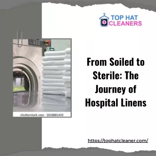 From Soiled to Sterile The Journey of Hospital Linens