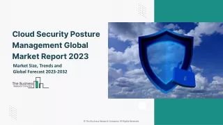 Cloud Security Posture Management Global Market By Component, By Cloud Model, By Vertical, By Enterprise Size, By Region