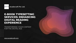 E-book Typesetting Services: Enhancing Digital Reading Experience