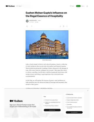 Sushen Mohan Gupta’s Influence on the Regal Essence of Hospitality