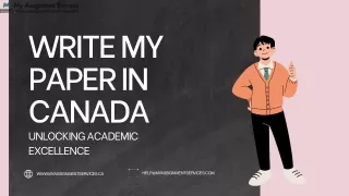 Write My Paper in Canada Unlocking Academic Excellence