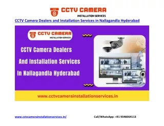 CCTV Camera Dealers And Installation Services in Nallagandla Hyderabad