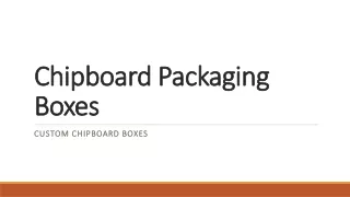 Chipboard Packaging Boxes