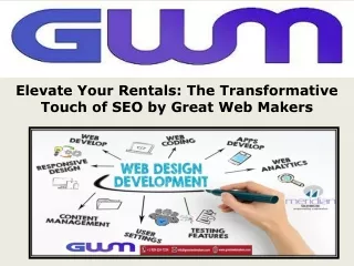 Elevate Your Rentals The Transformative Touch of SEO by Great Web Makers