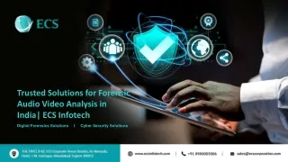 Trusted Solutions for Forensic Audio Video Analysis in India - ECS Infotech