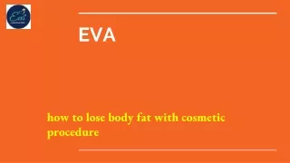 how to lose body fat with cosmetic procedure