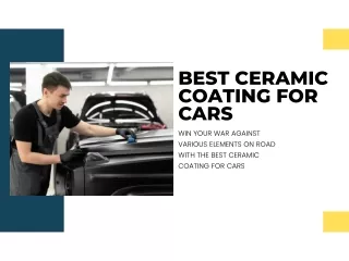 Radiant Protection with Best Ceramic Coating for Cars