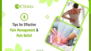 8 Tips for Effective Pain Management & Pain Relief
