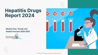 Global Hepatitis Drugs Market Overview, Size, Industry Growth & Forecast To 2033