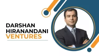 Darshan Hiranandani Ventures