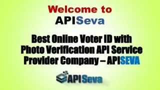 Best Online Voter ID with Photo Verification API Service Provider Company – APISEVA